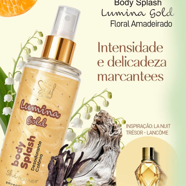 Body Splash Lumina Gold Shimmer Soul Cosméticos 200ml  Floral Amadeirado